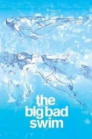 The Big Bad Swim hd