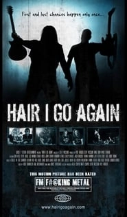 Hair I Go Again HD