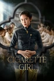 Watch Cigarette Girl