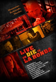 Live or Die in La Honda hd