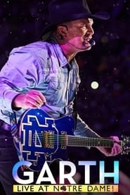Garth: Live At Notre Dame! hd