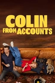 Watch Colin from Accounts