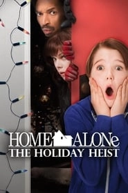 Home Alone: The Holiday Heist hd