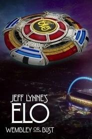 Jeff Lynne's ELO: Wembley or Bust HD