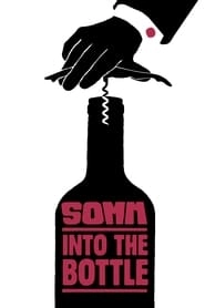Somm: Into the Bottle hd