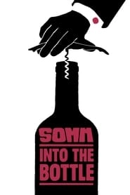 Somm: Into the Bottle HD