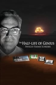 The Half-Life of Genius Physicist Raemer Schreiber hd