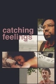 Catching Feelings hd