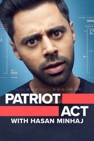 Watch Patriot Act with Hasan Minhaj