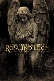 The Last Will and Testament of Rosalind Leigh hd