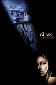 The Glass House hd