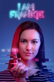 Watch I Am Frankie