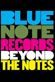 Blue Note Records: Beyond the Notes hd