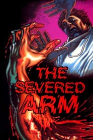 The Severed Arm hd