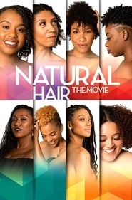 Natural Hair the Movie hd