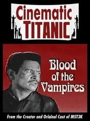 Cinematic Titanic: Blood of the Vampires hd