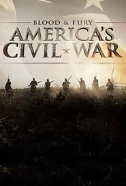 Blood and Fury: America's Civil War hd