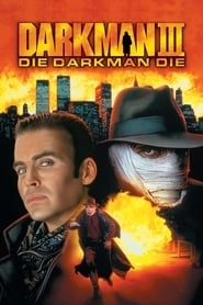 Darkman III: Die Darkman Die hd