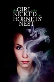 The Girl Who Kicked the Hornet's Nest hd