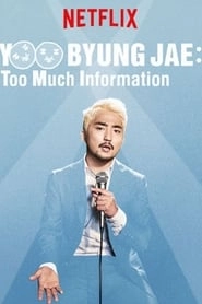 Yoo Byung Jae: Too Much Information hd