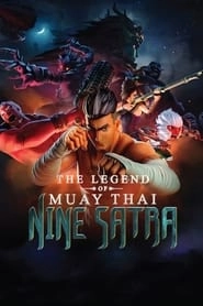 The Legend of Muay Thai: 9 Satra hd