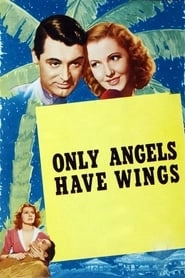Only Angels Have Wings hd