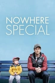 Nowhere Special hd