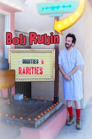 Bob Rubin: Oddities and Rarities hd