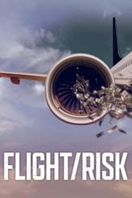 Flight/Risk hd