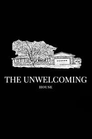 The Unwelcoming House hd