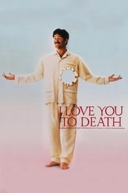 I Love You to Death hd