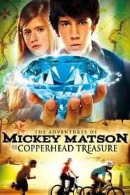 The Adventures of Mickey Matson and the Copperhead Conspiracy hd
