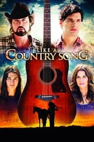 Like a Country Song hd