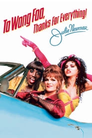 To Wong Foo, Thanks for Everything! Julie Newmar hd