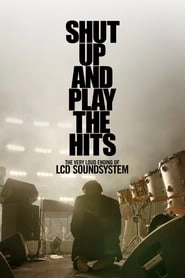 Shut Up and Play the Hits hd