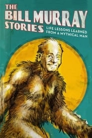 The Bill Murray Stories: Life Lessons Learned from a Mythical Man hd
