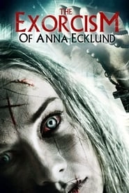 The Exorcism of Anna Ecklund hd