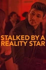 Stalked by a Reality Star hd