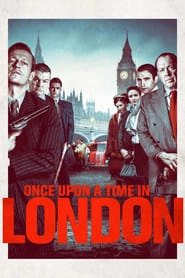 Once Upon a Time in London hd