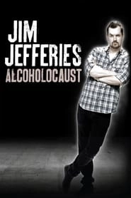 Jim Jefferies: Alcoholocaust hd