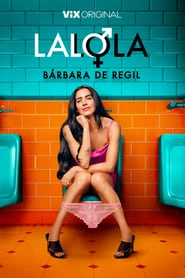 Watch LaLola