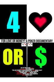 For Love or Money? A Poker Documentary hd