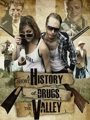 A Short History of Drugs in the Valley hd