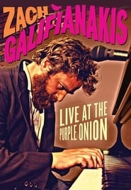 Zach Galifianakis: Live at the Purple Onion hd