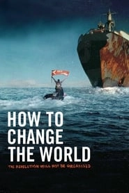 How to Change the World hd