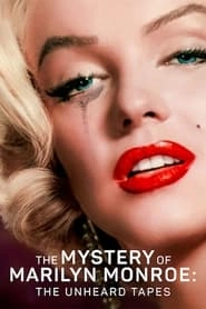 The Mystery of Marilyn Monroe: The Unheard Tapes hd