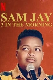 Sam Jay: 3 in the Morning HD