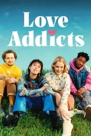 Watch Love Addicts