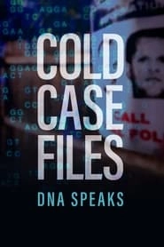 Watch Cold Case Files: DNA Speaks