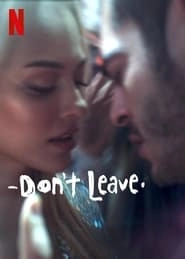 Don't Leave hd